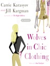 Wolves in Chic Clothing